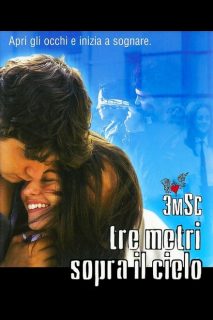 Tre metri sopra il cielo (2004)