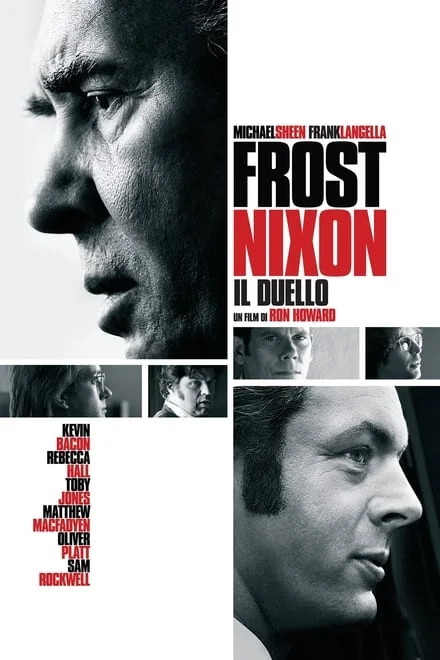 Frost/Nixon – Il Duello (2008)