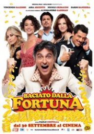 Baciato dalla Fortuna