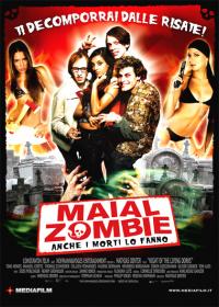 Maial Zombie – Anche i morti lo fanno