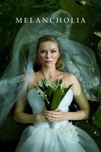 Melancholia [HD] (2011)