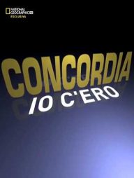 Concordia Io C’ero – GeoGraphic