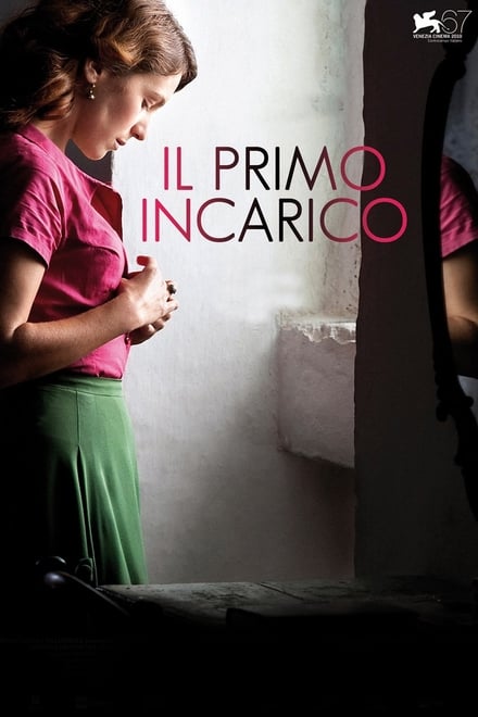 Il primo incarico (2010)