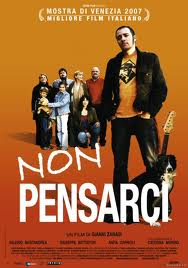 Non pensarci (2007)