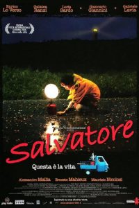 Salvatore – Questa è la vita (2006)