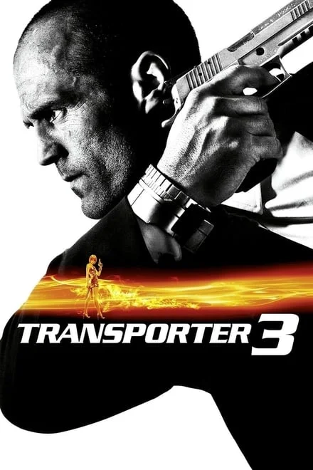 Transporter 3 [HD] (2008)