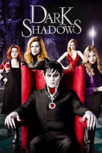 Dark Shadows [HD] (2012)