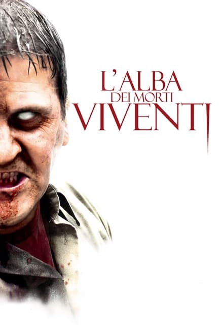 L’alba dei morti viventi [HD] (2004)