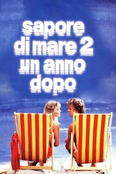 Sapore di mare 2 – Un anno dopo (1984)