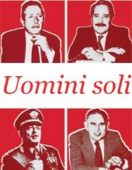 Uomini soli (2012)