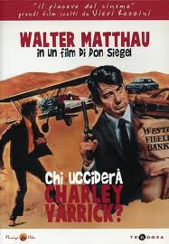 Chi ucciderà Charley Varrick?