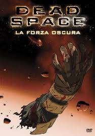 Dead Space la Forza Oscura