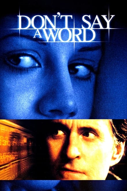 Don’t Say a Word [HD] (2001)