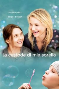 La custode di mia sorella [HD] (2009)