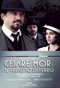 Cesare Mori – Il Prefetto Di Ferro