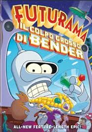 Futurama – Il Colpo Grosso di Bender