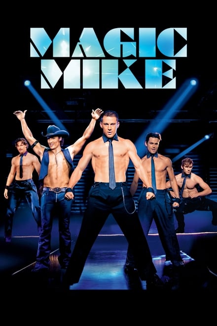 Magic Mike [HD] (2012)