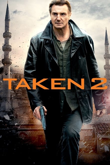 Taken 2 – La vendetta [HD] (2012)