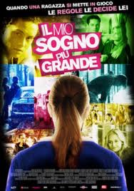 Il mio sogno più grande (2007)