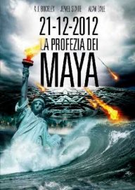 21-12-2012 La profezia dei Maya (2011)