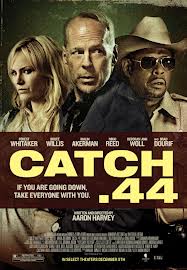 Catch .44 [HD] (2011)