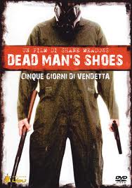 Dead Man’s Shoes – Cinque giorni di vendetta (2004)