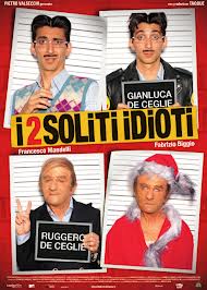 I 2 soliti idioti (2012)