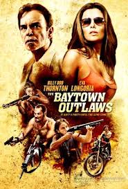 Baytown Outlaws – I fuorilegge [HD] (2012)