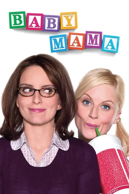 Baby Mama – Una mamma in prestito (2008)