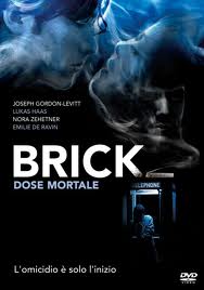 Brick – Dose mortale [HD] (2005)