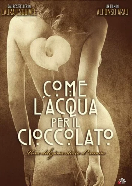 Come l’acqua per il cioccolato (1992)