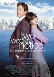 Two Weeks Notice – Due settimane per innamorarsi (2002)