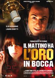 Il mattino ha l’oro in bocca [HD] (2008)