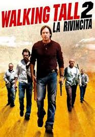 Walking Tall 2 la rivincita