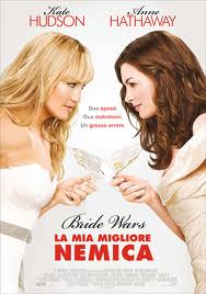 Bride Wars – La mia miglior nemica (2009)