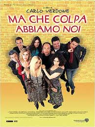 Ma che colpa abbiamo noi (2002)