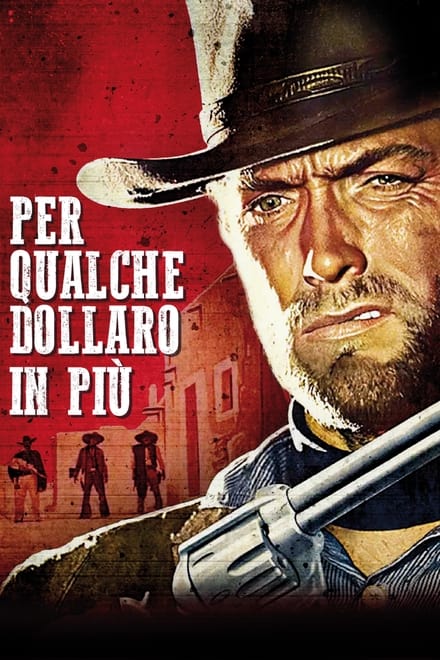 Per qualche dollaro in più [HD] (1965)