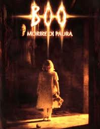 Boo – Morire di paura (2005)