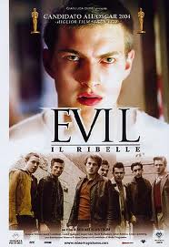 Evil – Il ribelle (2003)