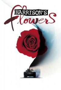 Harrison’s Flowers (2001)