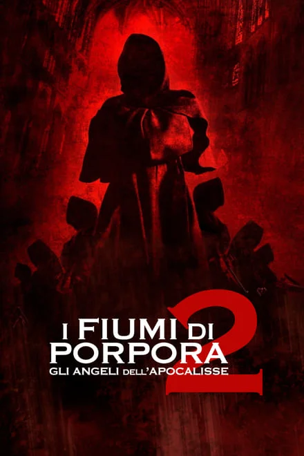 I fiumi di porpora 2 – Gli angeli dell’apocalisse [HD] (2004)