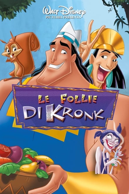 Le follie di Kronk [HD] (2005)