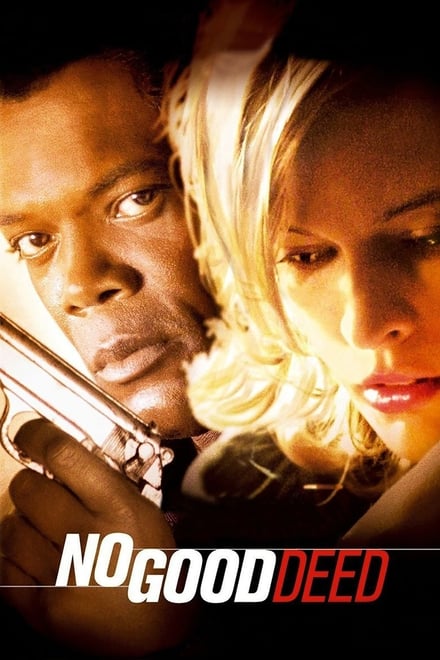 No Good Deed – Inganni svelati [HD] (2002)