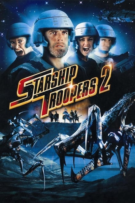 Starship Troopers 2 – Eroi della Federazione (2004)