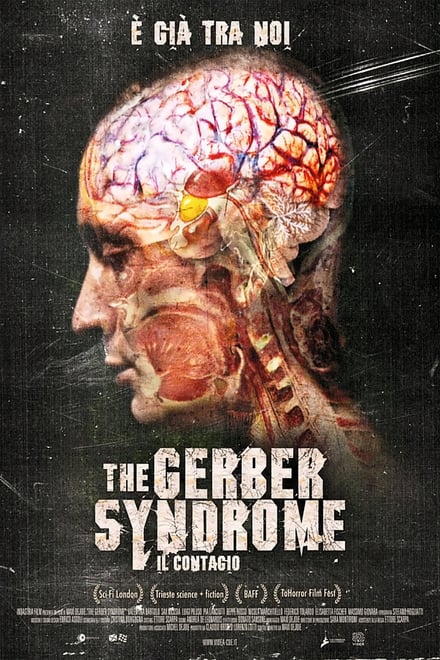 The Gerber Syndrome – Il contagio (2010)