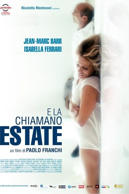 E la chiamano estate (2012)