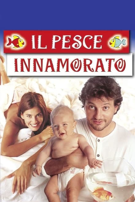 Il pesce innamorato (1999)