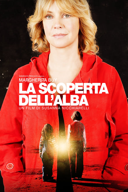 La scoperta dell’alba (2012)