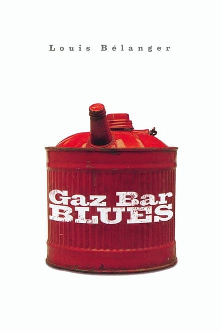 Gaz Bar Blues [HD] (2003)