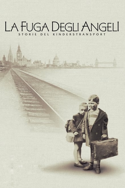 La fuga degli angeli – Storie del Kindertransport (2000)